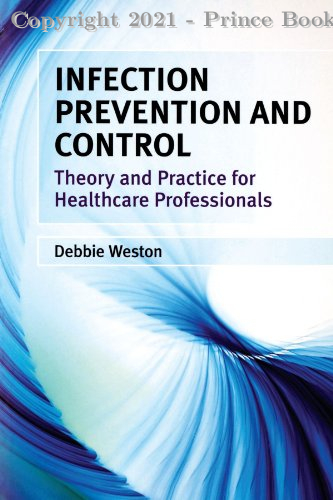 Infection Prevention and Control, 1e