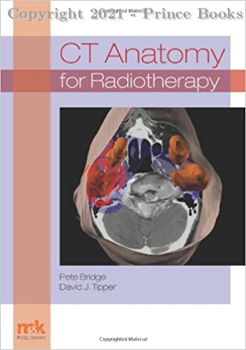 CT Anatomy for Radiotherapy , 1E