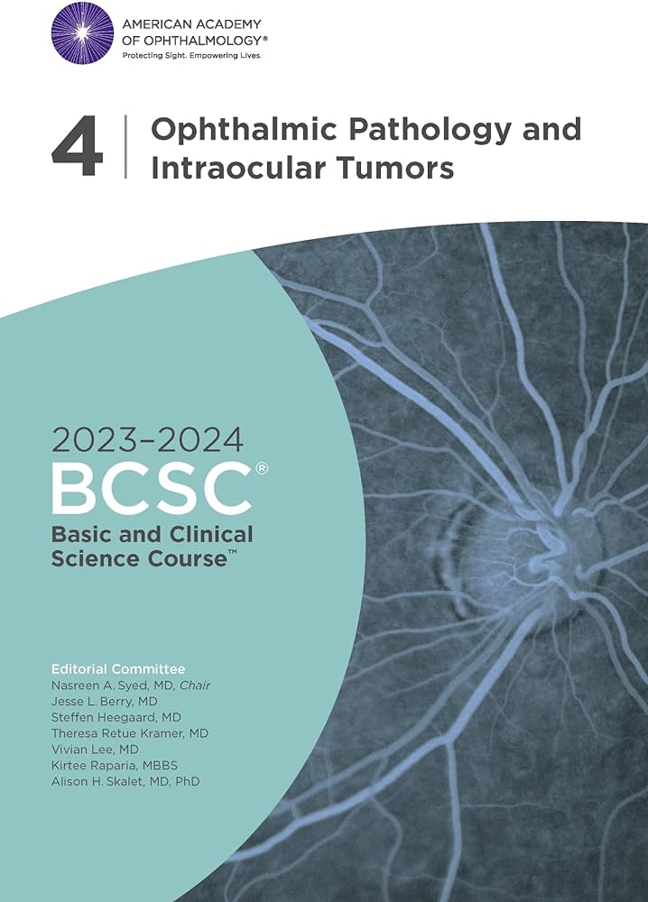  Ophthalmic Pathology and Intraocular Tumors 2023.2024