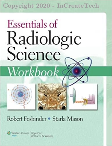 Essentials of Radiologic Science Workbook, 1e