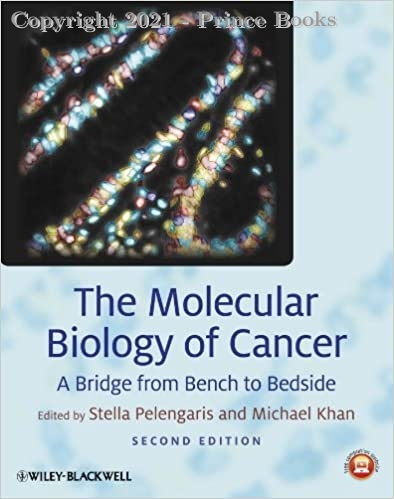 the molecular biology at cancer a bridge from bench to bedside, 2e