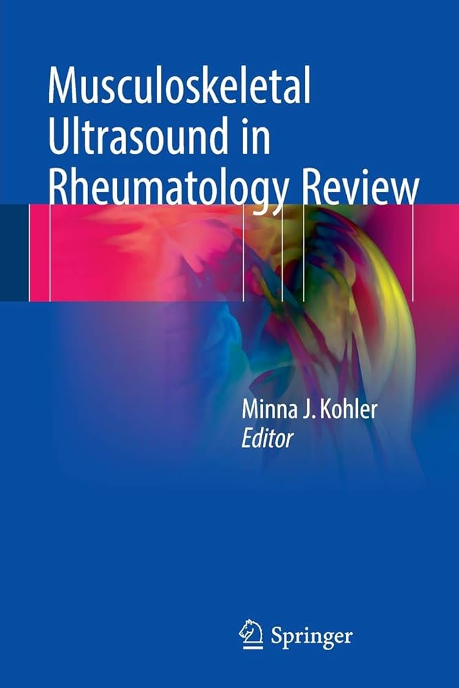 Musculoskeletal Ultrasound in Rheumatology Review, 3e