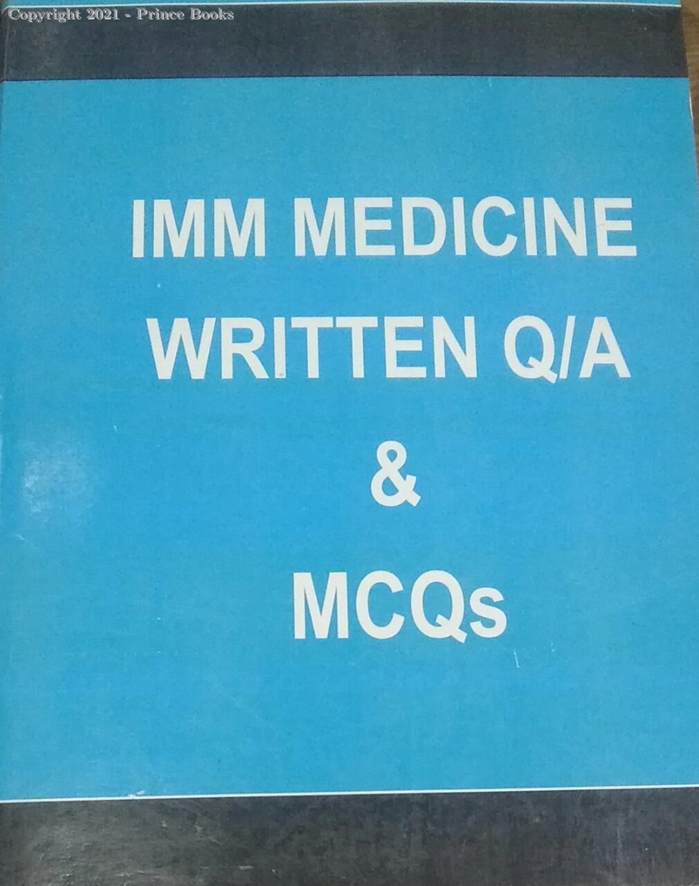 IMM MEDICINE WRITTEN Q/A & MCQS