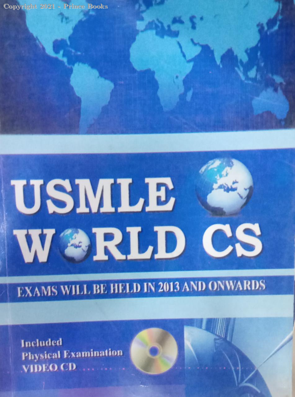 usmle world cs exams will be held in 2013 and onwards