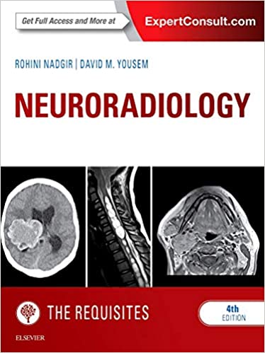 Neuroradiology: The Requisites, 4e