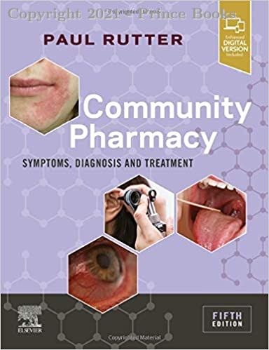 Community Pharmacy Symptoms, Diagnosis and Treatment, 5e