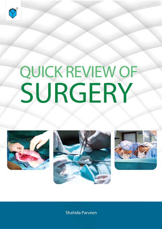QUICK REVIEW OF SURGERY