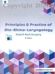 PRINCIPLES & PRACTICE OF OTO-RHINO LARYNGOLOGY, HEAD & NECK SURGERY 6e