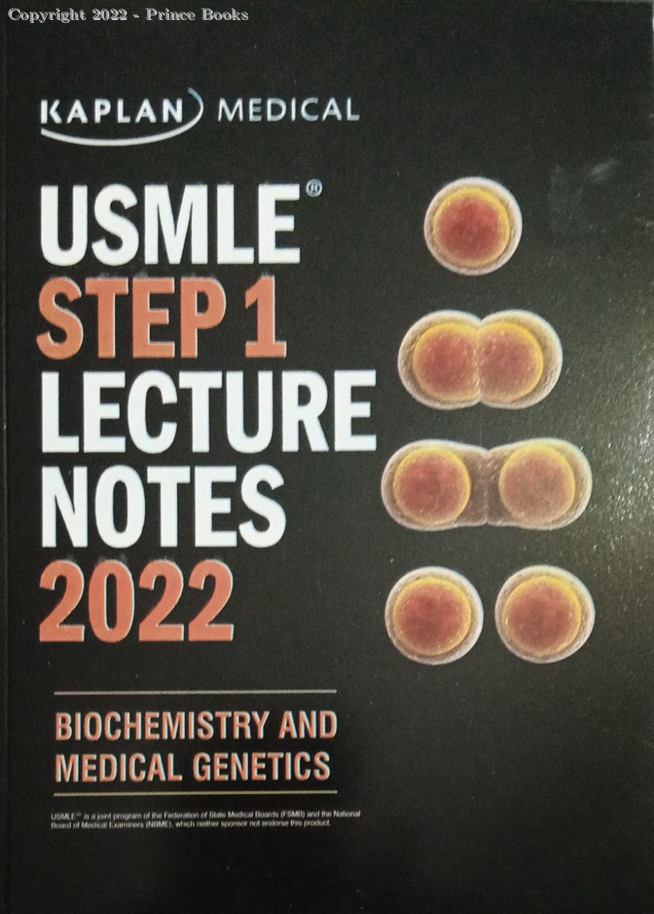 kaplan usmle step 1 lecture notes biochemistry and medical genetics