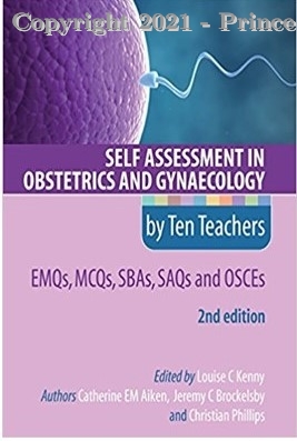 self assessment in obstetrics and gynaecologyby ten teachers, 2e