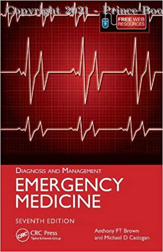 DIAGNOSIS AND MANAGEMENT Emergency medicine, 7e