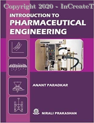 Introduction To Pharmaceutical Engineering, 14e