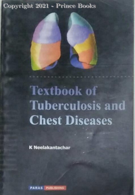 TEXTBOOK OF TUBERCULOSIS AND CHEST DISEASES
