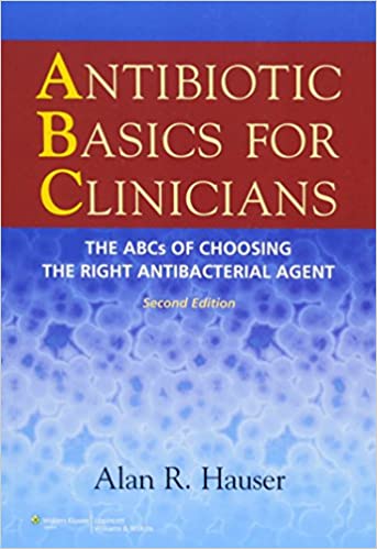 Antibiotic Basics for Clinicians