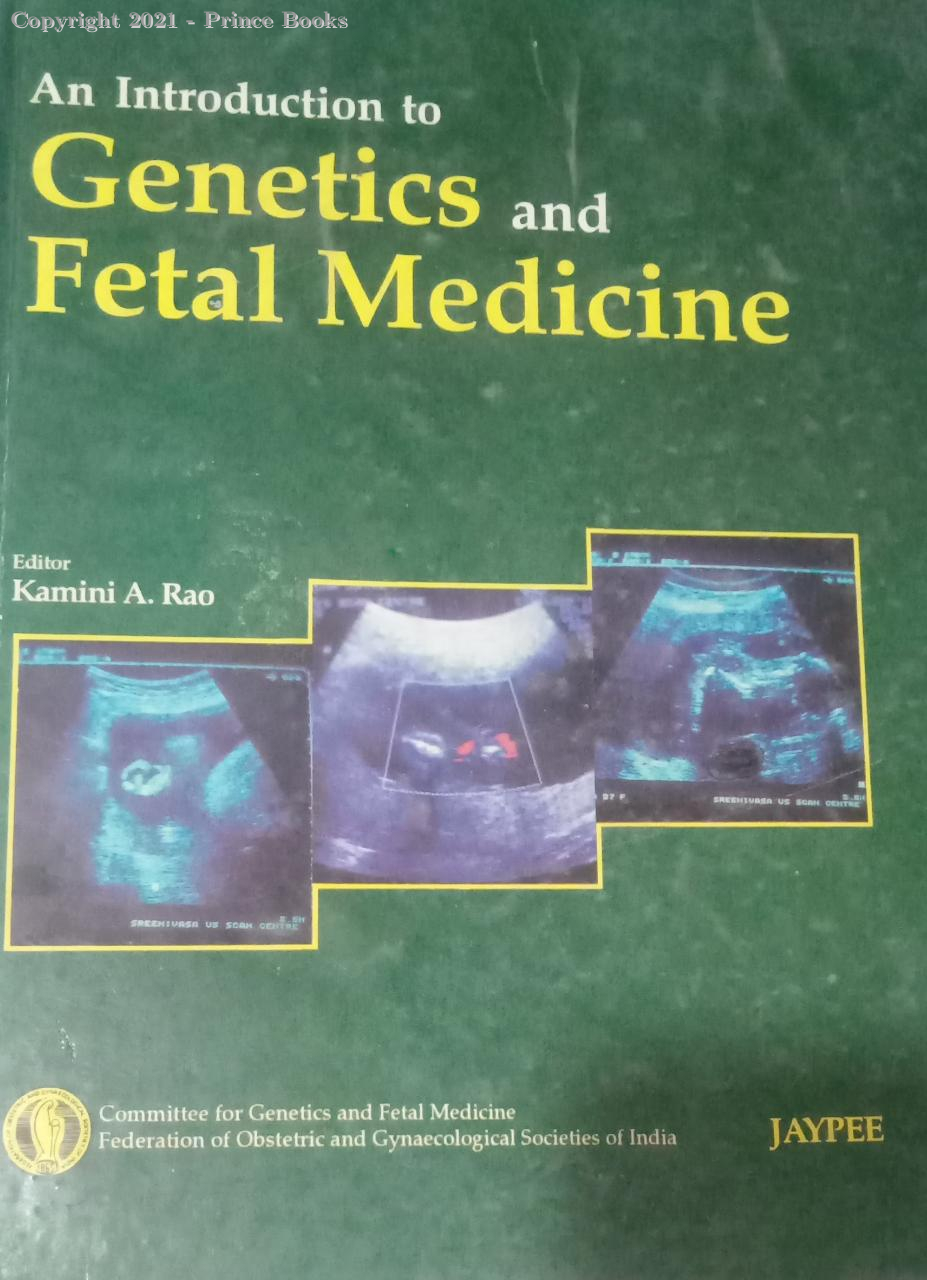 an introduction to genetics and fetal medicine