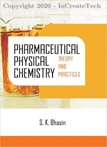 Pharmaceutical Physical Chemistry: Theory and Practices, 1e