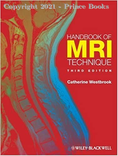 By Catherine Westbrook Handbook of MRI Technique, 3e
