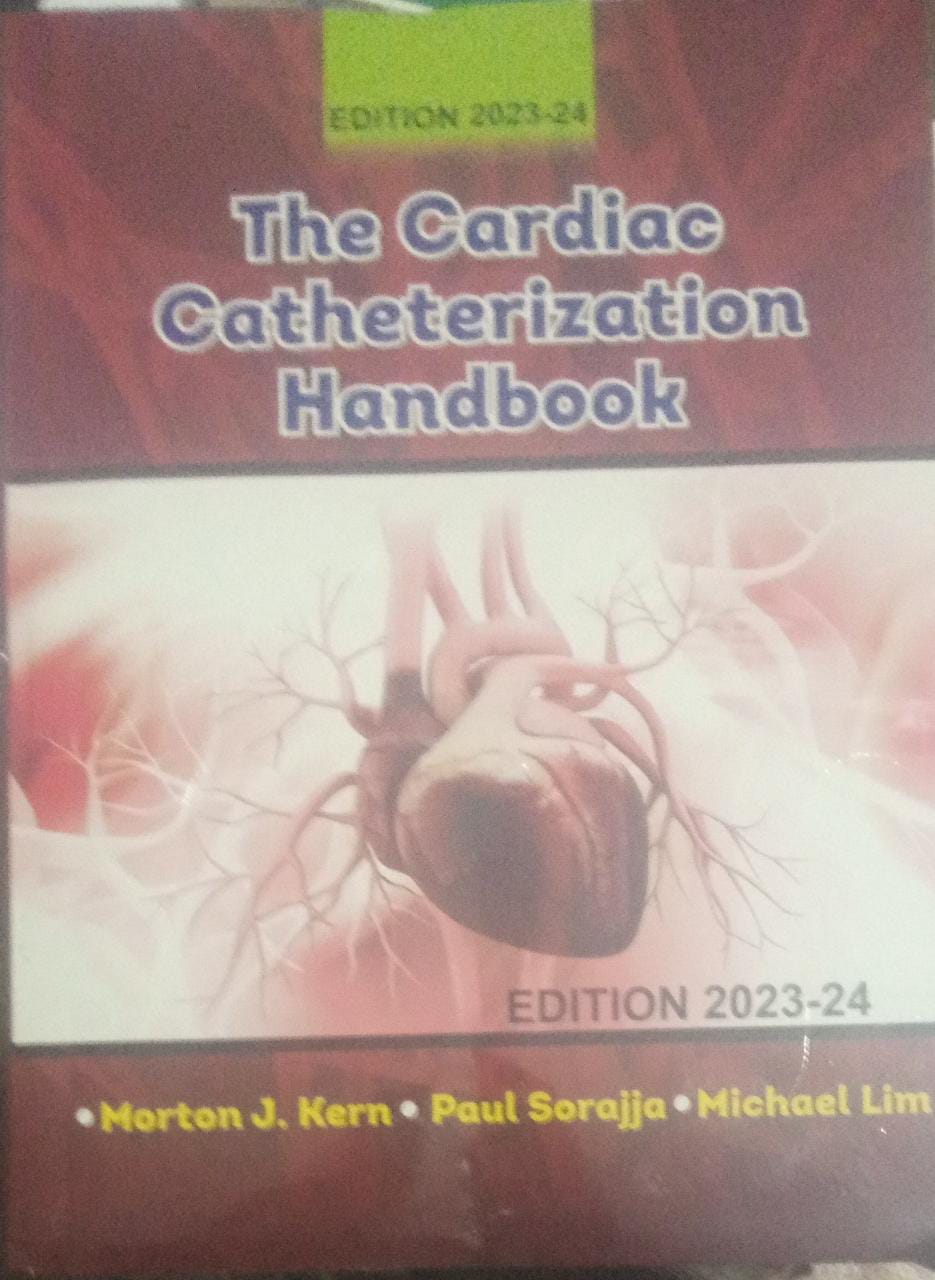 the cardiac catheterization handbook, 7E,2023-24