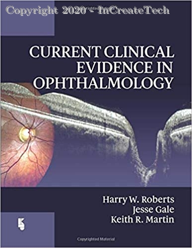 Current Clinical Evidence in Ophthalmology, 1e