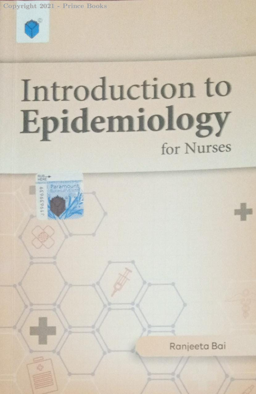 INTRODUCTION TO EPIDEMIOLOGY FOR NURSES