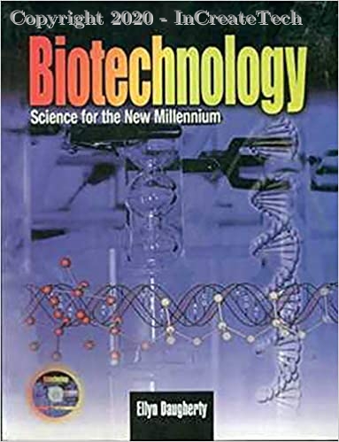 Biotechnology: Science for the New Millennium, 1e