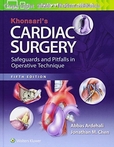 Khonsari’s Cardiac Surgery,5E
