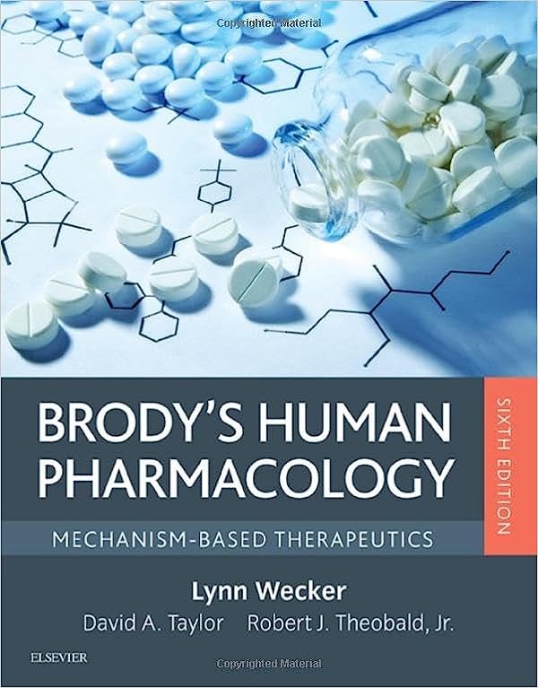 Brody's Human Pharmacology: Mechanism-Based Therapeutics, 6e