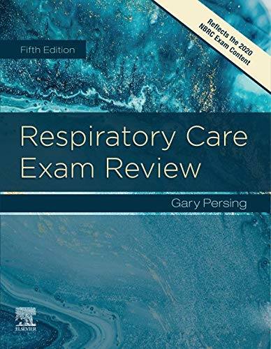 Respiratory Care Exam Review, 5e