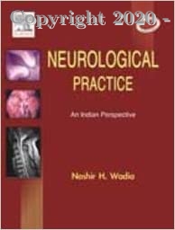 Neurological Practice: An Indian Perspective, 1e