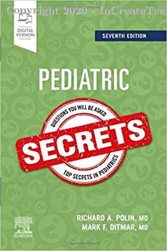 Pediatric Secrets, 7e