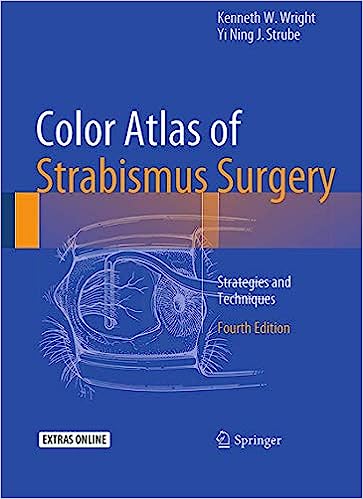 Color Atlas Of Strabismus Surgery: Strategies and Techniques, 4e