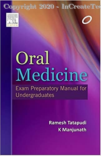 Oral Medicine: Exam Preparatory Manual for Undergraduates, 1e