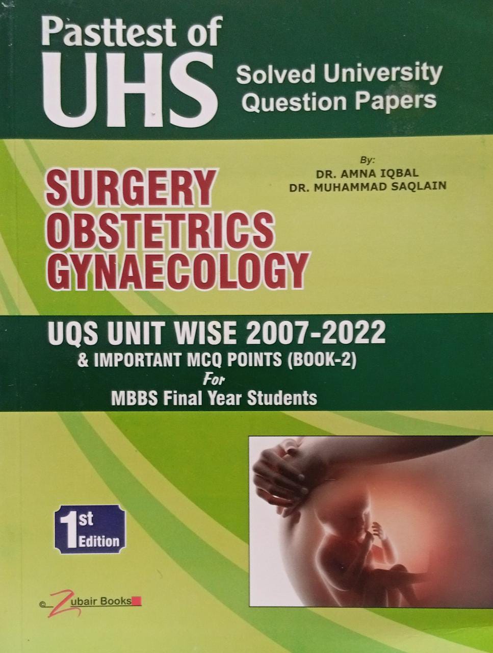 pasttest of uhs solved university papers surgery, obs, gynae,medicine & paeds 2 vol set , 1e