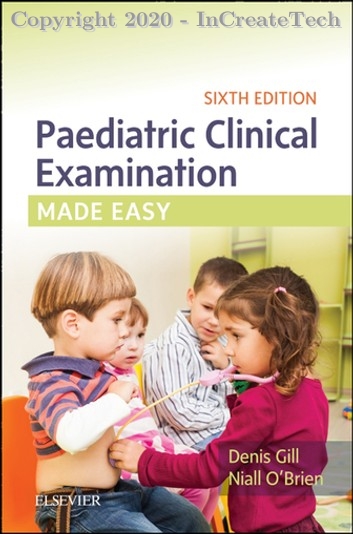 Paediatric Clinical Examination Made Easy, 6e