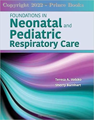 Foundations in Neonatal & Pediatric Respiratory Care