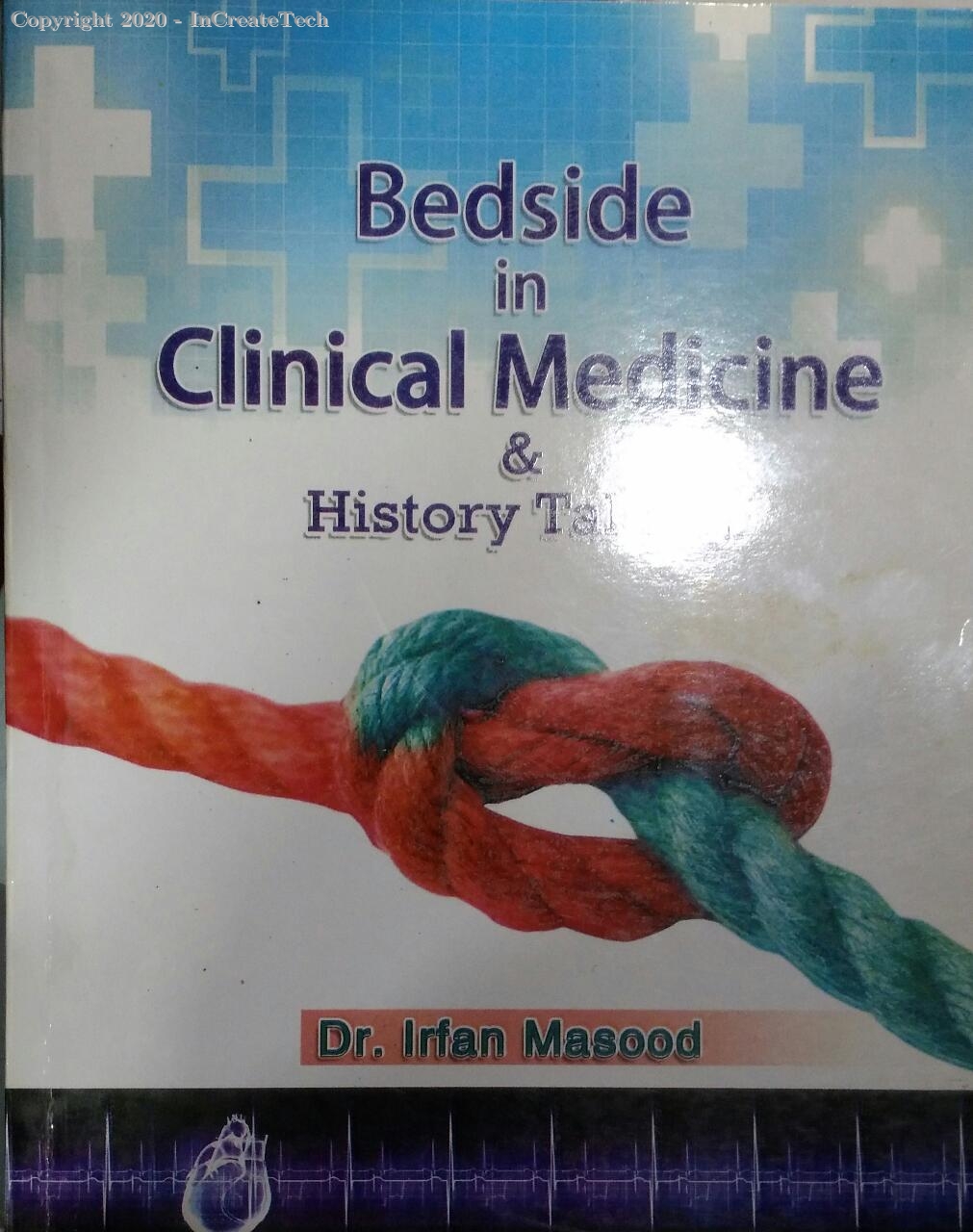beside in clinical medicine & history taking BY DR.IRFAN MASOOD