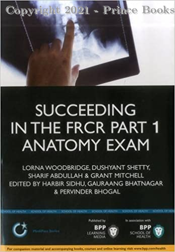 Succeeding in the FRCR Part 1 Anatomy Exam