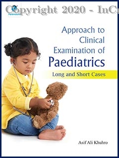 approach to clinical examination of paediatrics, 1e