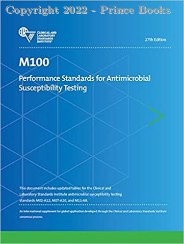 M100 Performance Standards for Antimicrobial Susceptibility Testing