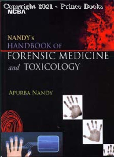 9788173818837 - NANDY'S HANDBOOK OF FORENSIC MEDICINE AND TOXICOLOGY